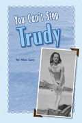 Link to book You Can't Stop Trudy